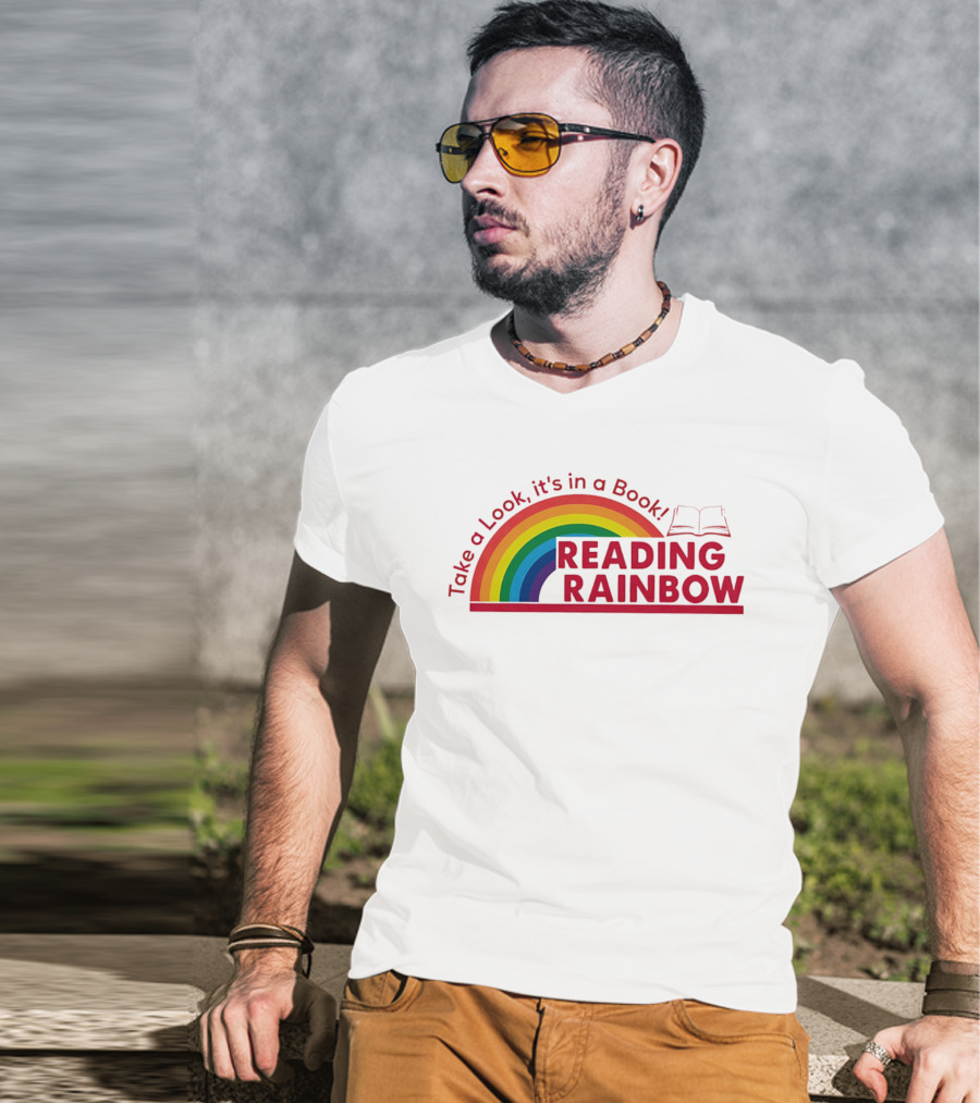 Reading Rainbow Take A Look It's In A Book Rainbow And Open Book T-Shirt