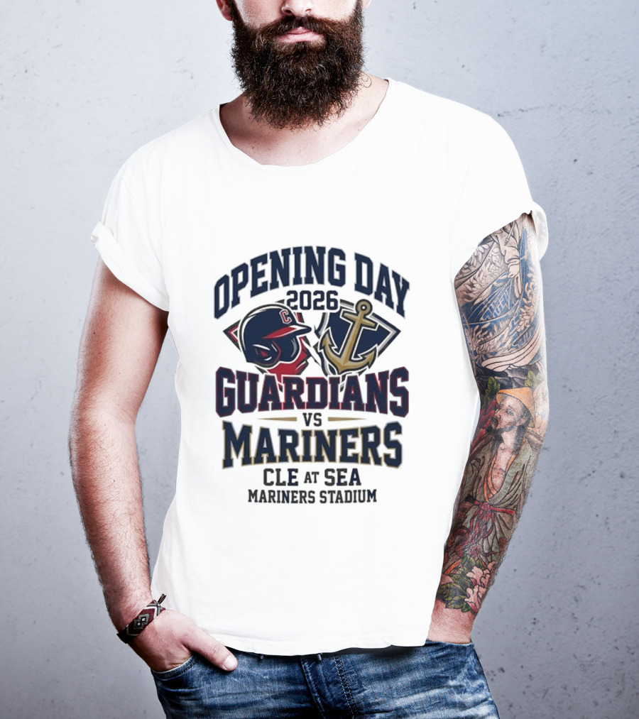 Opening Day 2026 Guardians Vs Mariners CLE At SEA Mariners Stadium T-Shirt