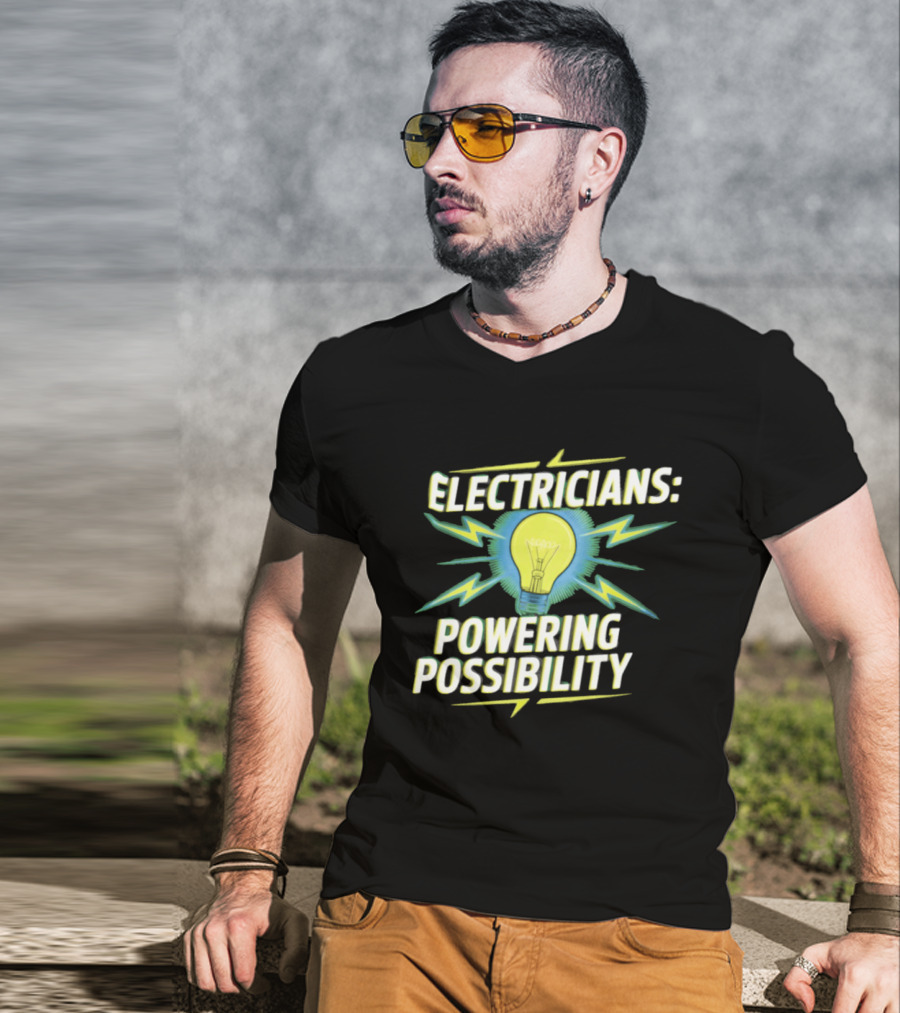 Electricians Light Bulb Highlighting Powering Possibility T-Shirt