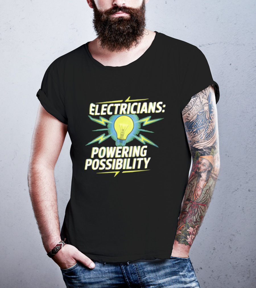 Electricians Light Bulb Highlighting Powering Possibility T-Shirt