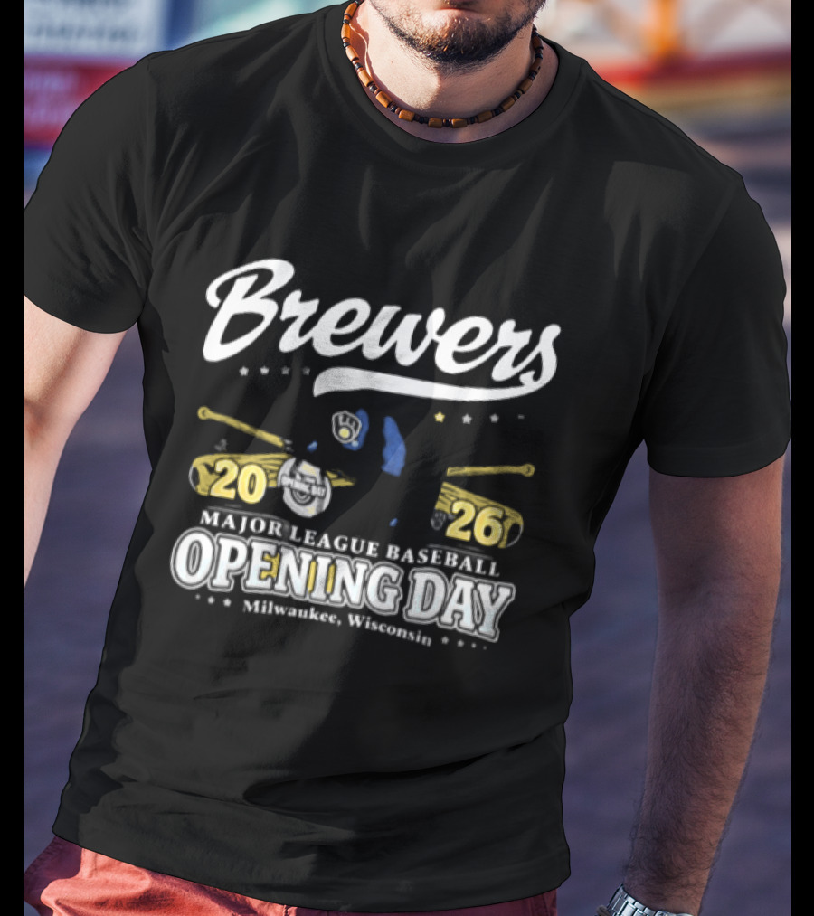 Milwaukee Brewers Major League Baseball 2026 Opening Day Milwaukee Wisconsin T-Shirt