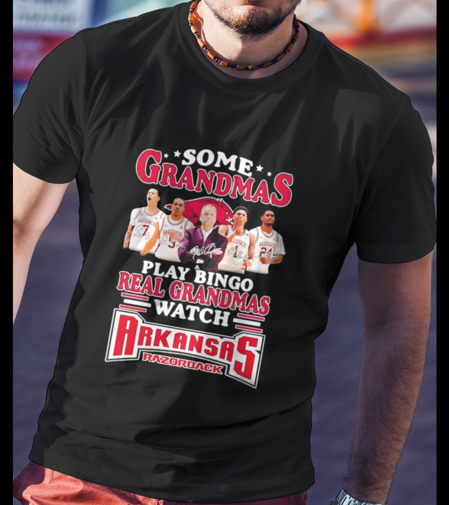 Some Grandmas Play Bingo Real Grandmas Arkansas Razorbacks Razorback T-Shirt