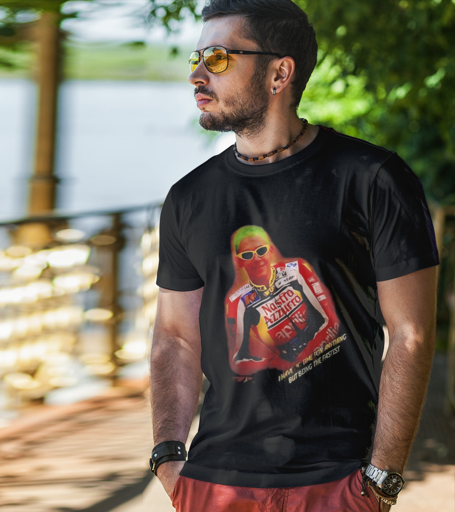 Valentino Rossi Nastro Azzurro Aprila Racing I Have No Time For Anything But Seeing The Fastest T-Shirt