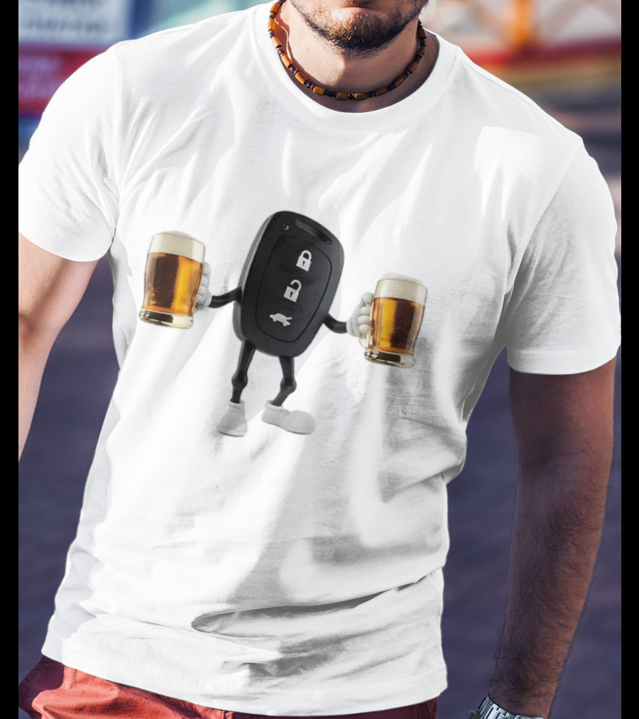 Car Keys Holding Two Beers Do Not Drink Alcohol When Driving Safety Reminder T-Shirt