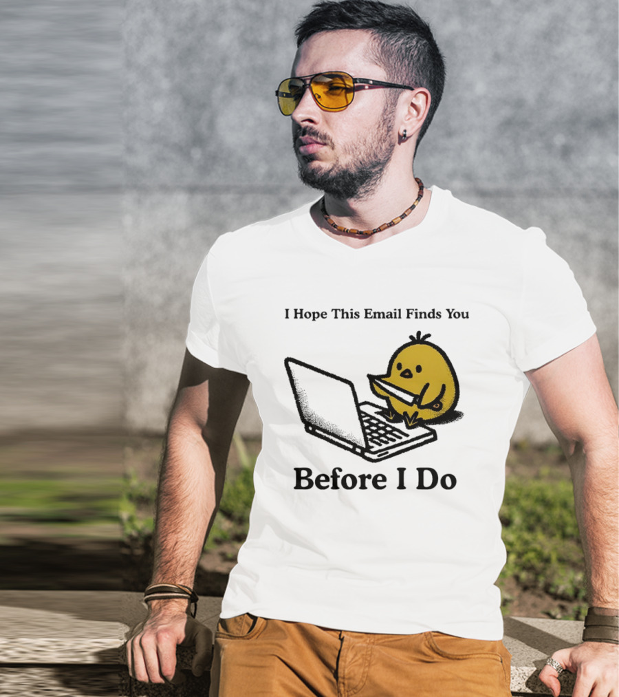 I Hope This Email Finds You Before I Do Chicken Knife Laptop T-Shirt