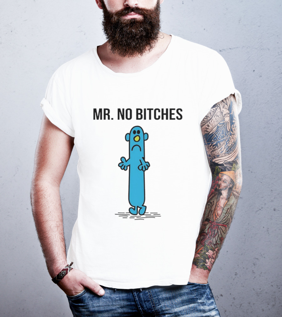 Mr No Bitches Roger Hargreaves Mr Men T-Shirt