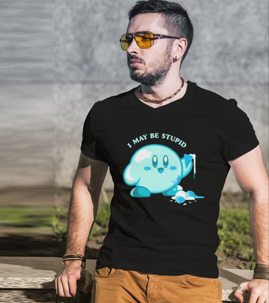 I May Be Stupid Kirby Ice Cream Cake Eating Berry T-Shirt