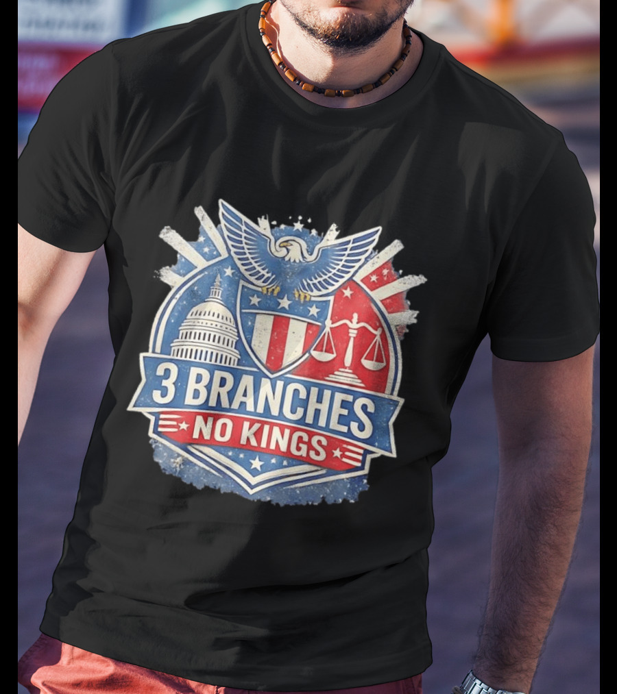 3 Branches No Kings Eagle Emblem Capitol Justice Scales T-Shirt