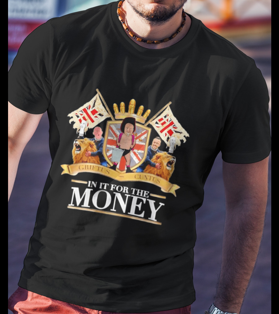 Griftus Cuntus British Flags Lions In It For The Money Crest T-Shirt