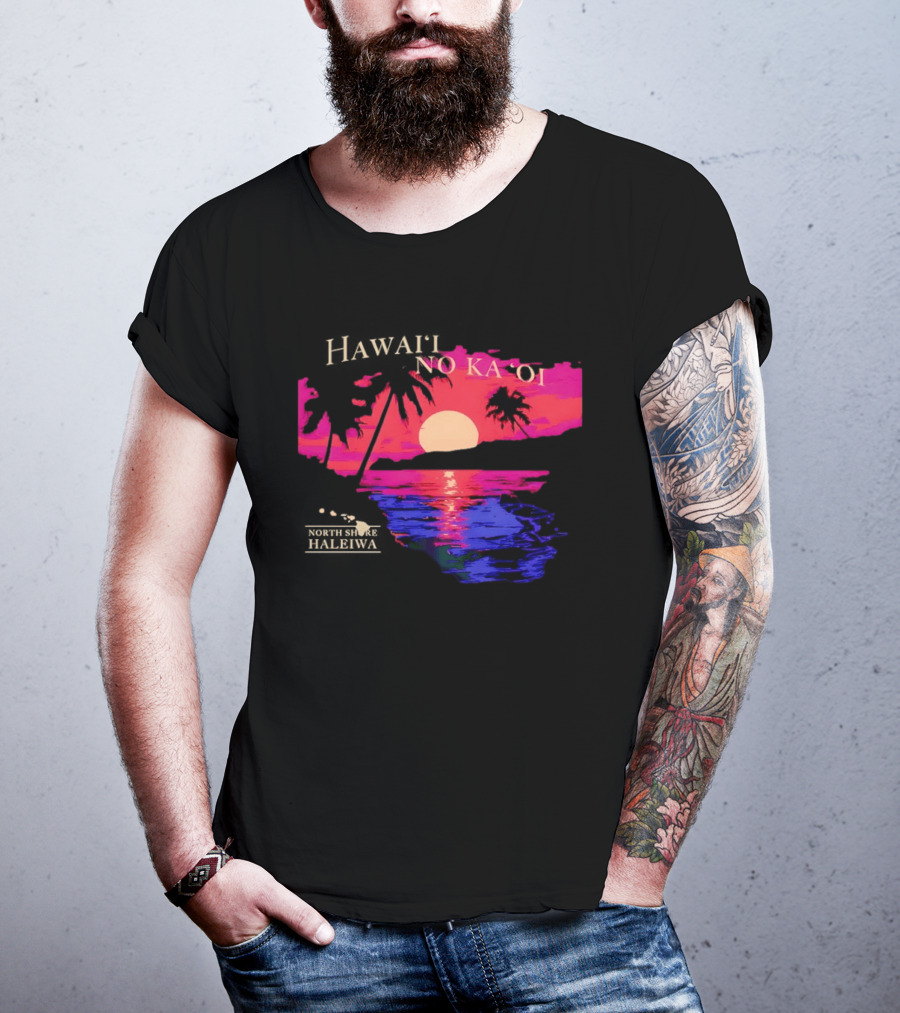 Hawai'i No Ka 'Oi Sunset Behind Mountains North Shore Haleiwa T-Shirt