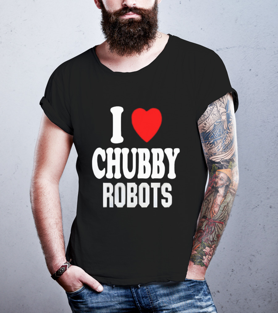 I Love Heart Chubby Robots T-Shirt