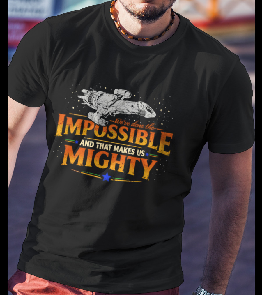 Impossible And That Makes Us Mighty Vintage Ship T-Shirt