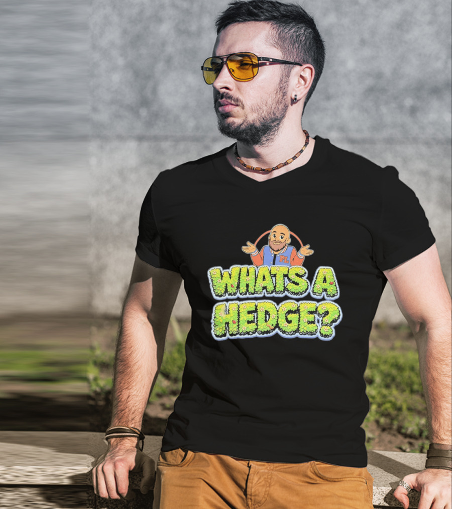 What's A Hedge Cartoon Pl Letterman Jacket T-Shirt