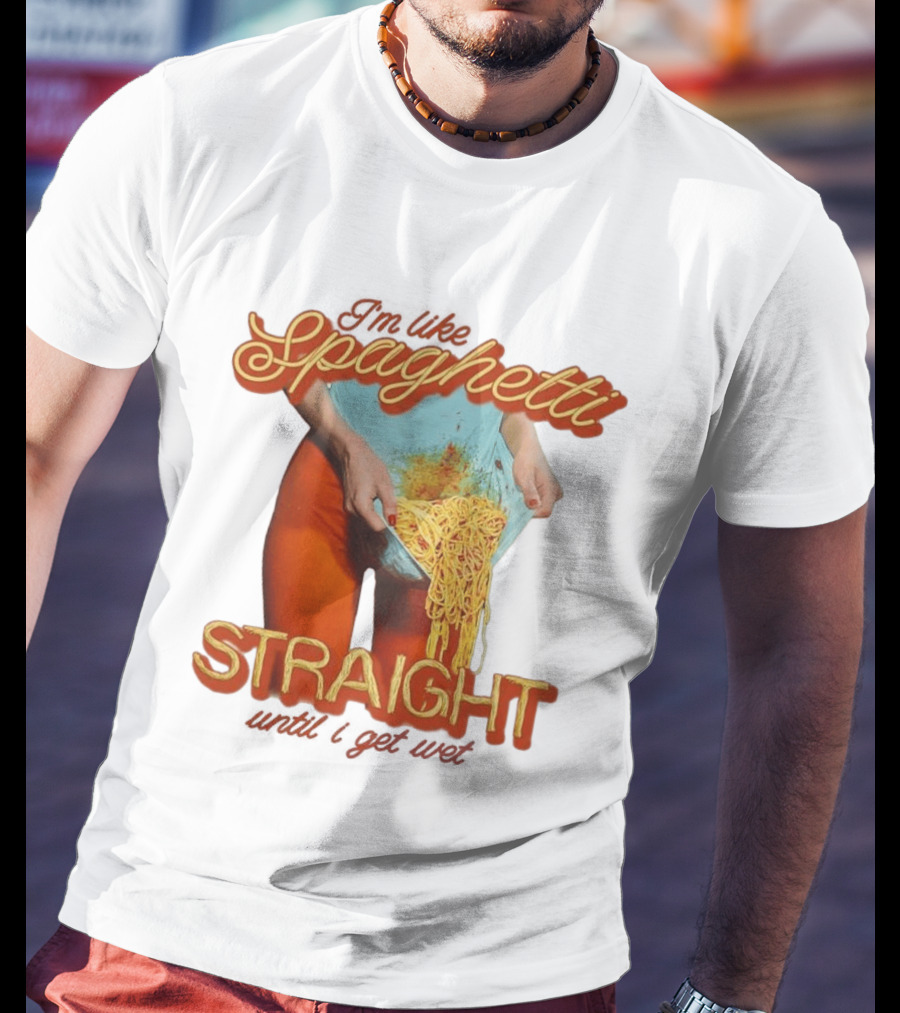 Spaghetti Straight Until I Get Wet Funny Meme T-Shirt