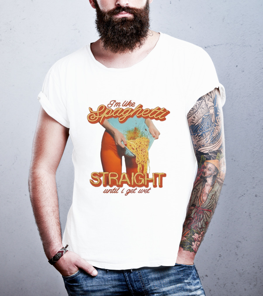 Spaghetti Straight Until I Get Wet Funny Meme T-Shirt