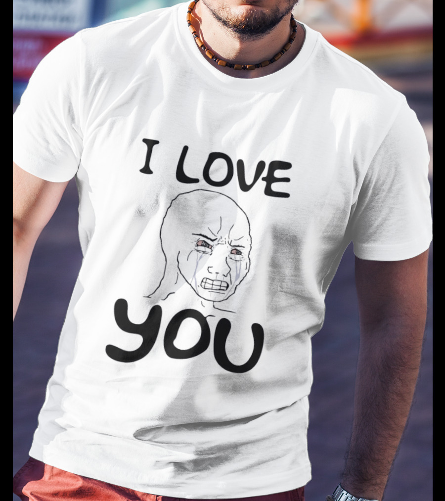 Wojak Crying I Love You Meme T-Shirt