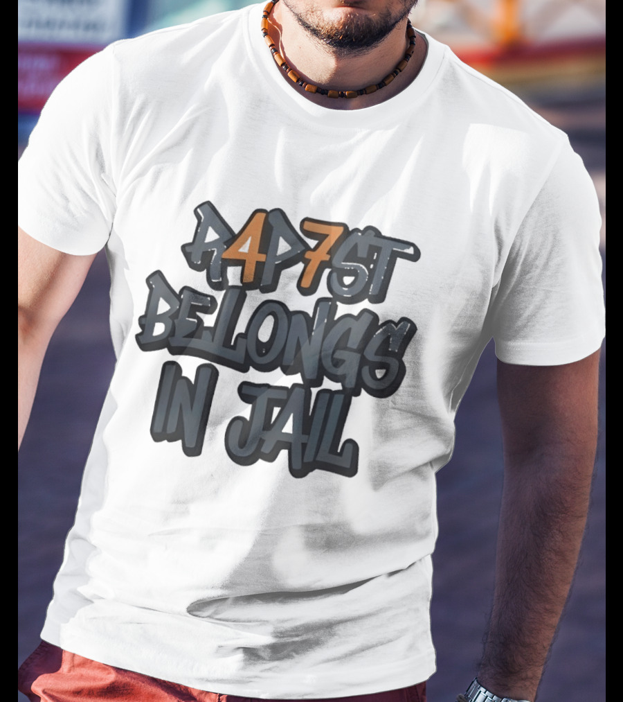 RAP7ST Belongs In Jail T-Shirt