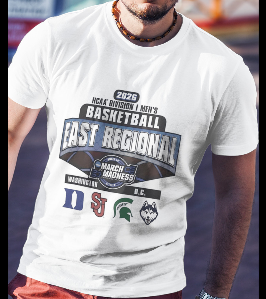 2026 NCAA Men's Basketball March Madness East Regional Washington DC Tournament Duke St John's Michigan State Villanova T-Shirt