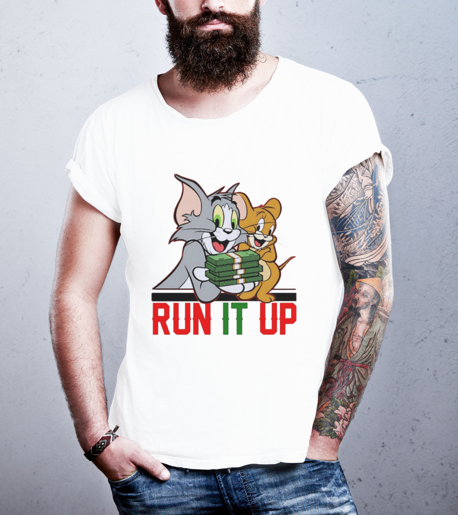 Tom And Jerry Holding Money Run It Up T-Shirt
