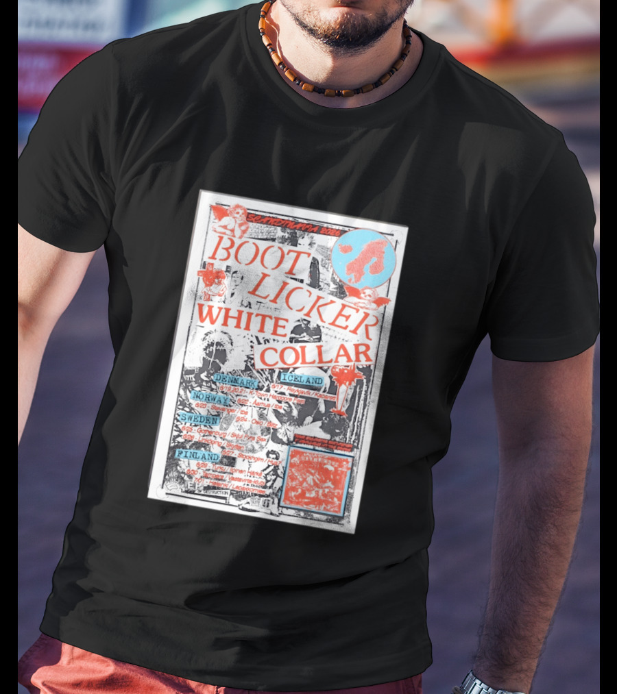 Scandinavia 2026 BootLicker White Collar Tour Denmark Norway Sweden Finland Iceland T-Shirt