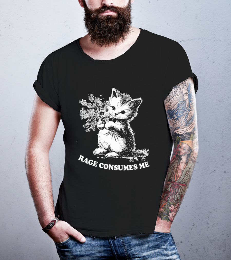 Rage Consumes Me Cat Meme Cute Kitten Flower T-Shirt