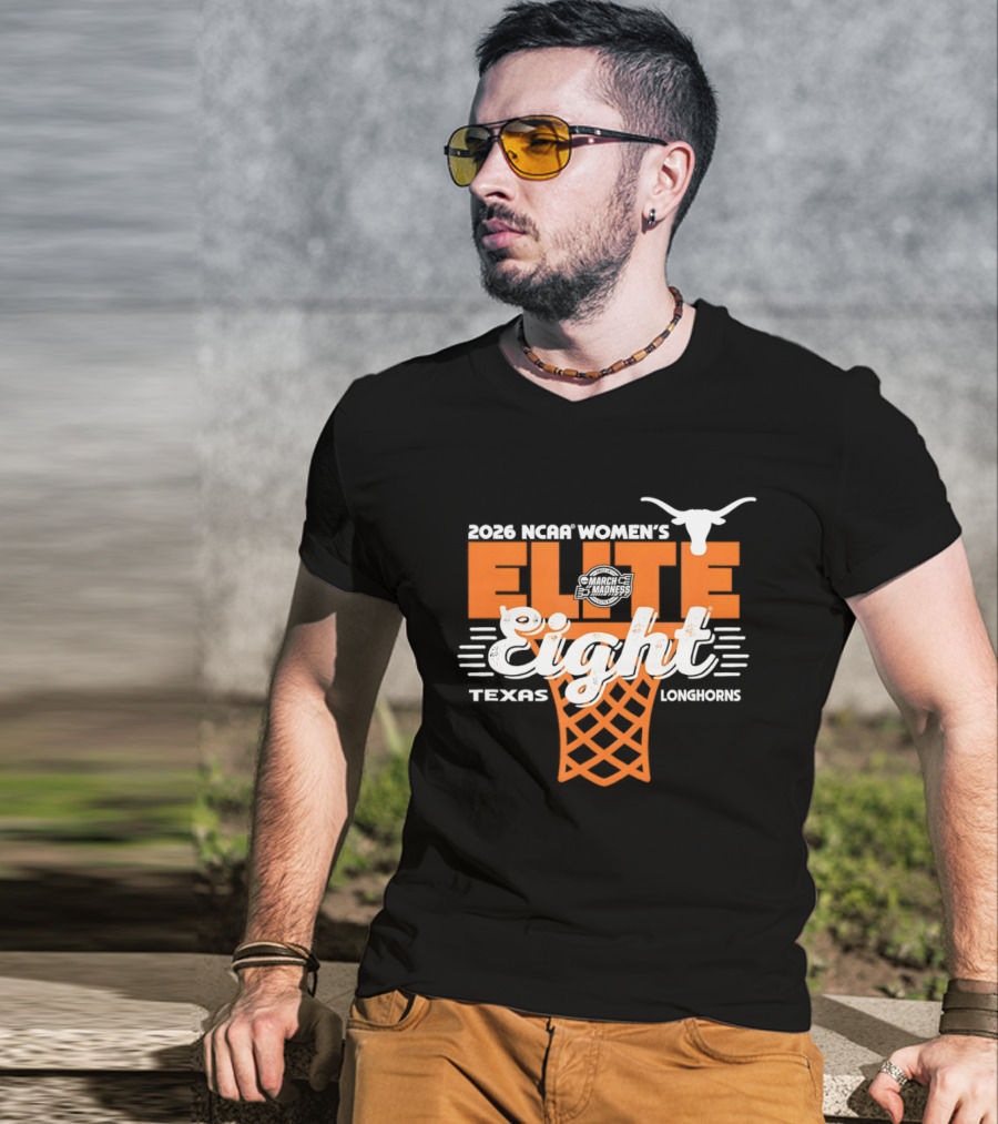 Texas Longhorns Elite Eight 2026 NCAA Women's Basketball March Madness T-Shirt