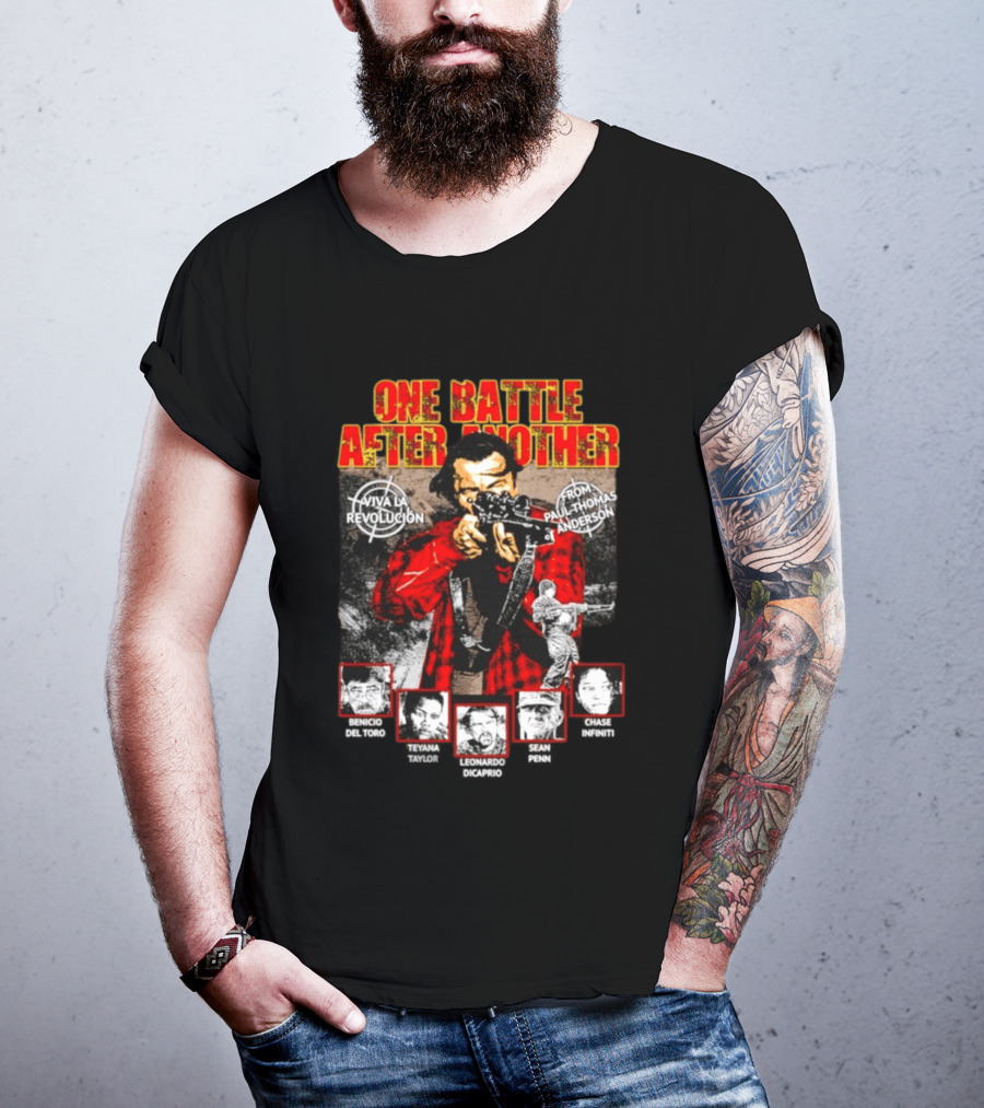 One Battle After Another Viva La Revolución From Paul Thomas Anderson Benicio Del Toro Bryan Cranston Leonardo DiCaprio Jeanne Tripplehorn Clark Gable T-Shirt