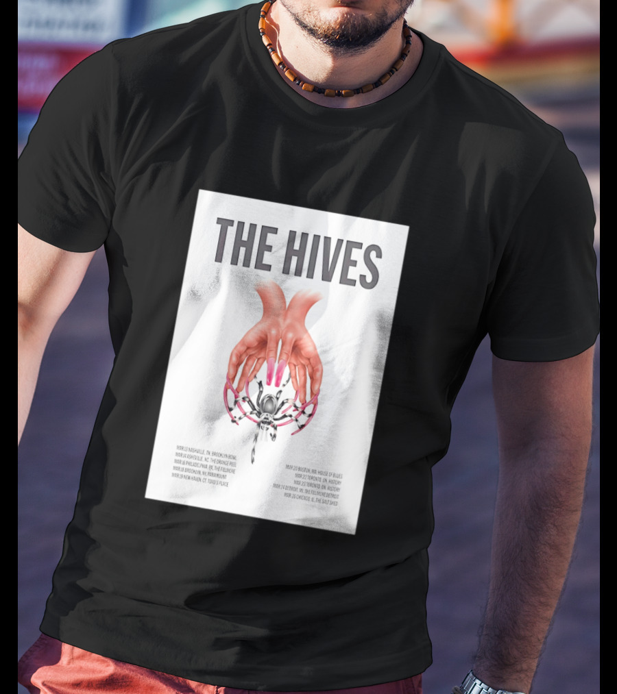 The Hives March 2026 Tour Dates Brooklyn Bowl House Of Blues History Fillmore Salt Shed T-Shirt