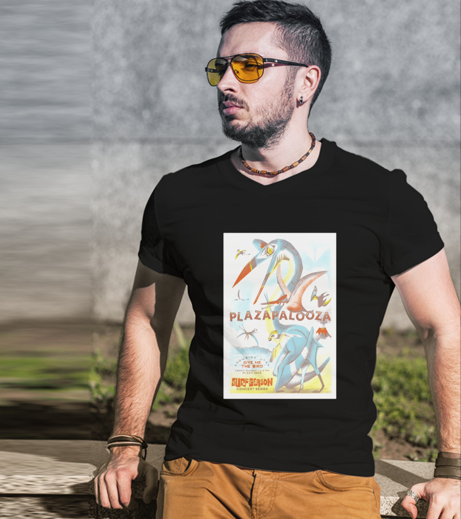 Plazapalooza Surfeason Concert Series Snowbird UT Give Me The Bird Plaza Deck March 29 2026 T-Shirt