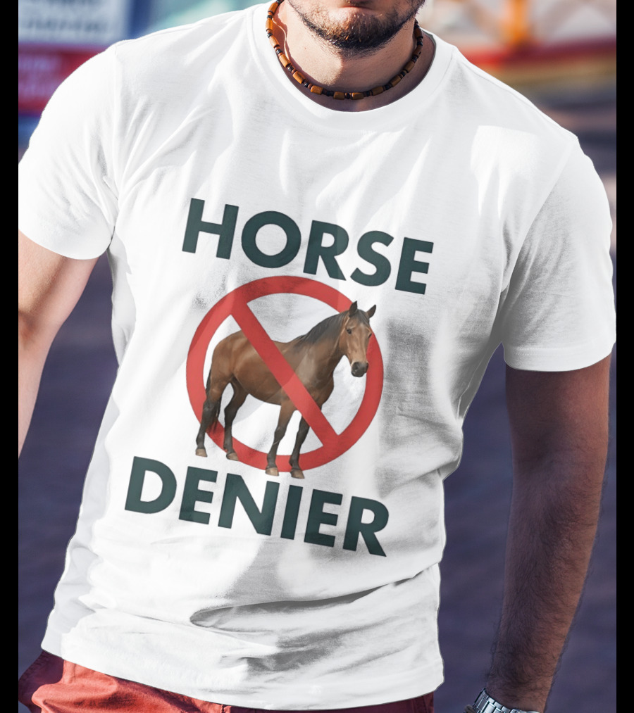 Horse Denier No Symbol Conspiracy Theory Meme T-Shirt