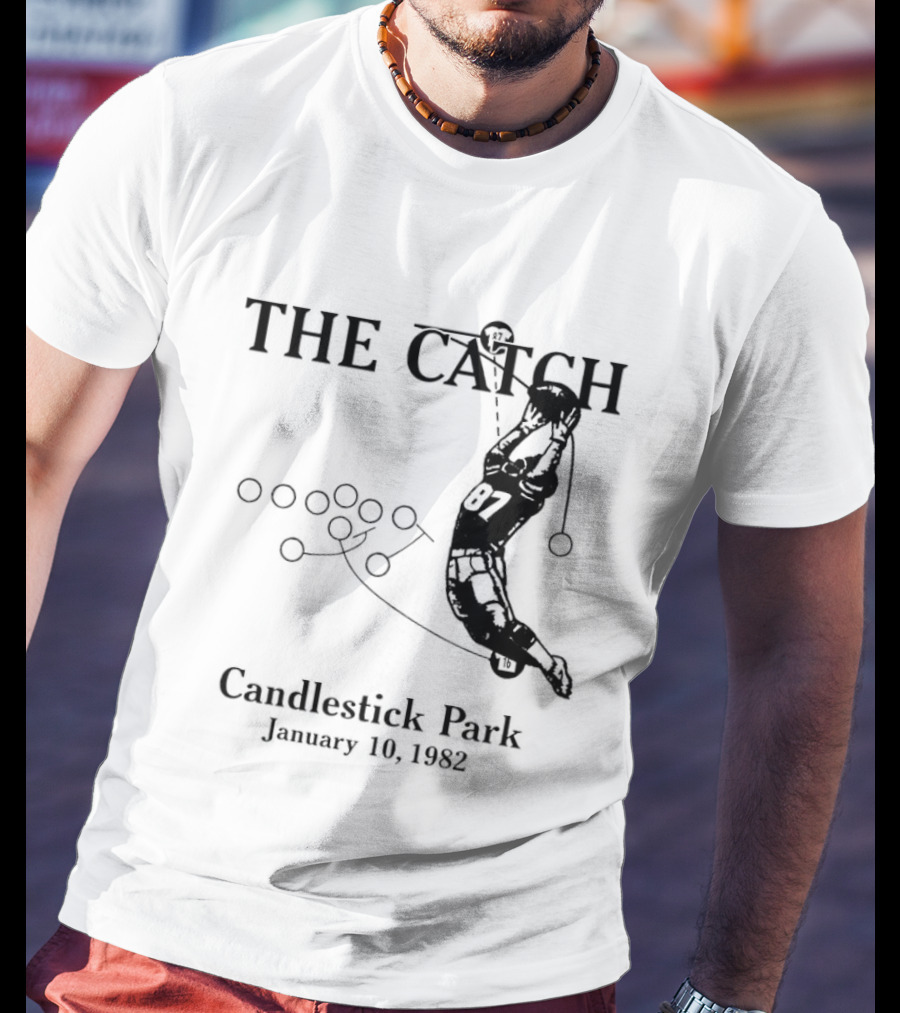 The Catch San Francisco 49ers Dwight Clark Candlestick Park January 10th 1982 Iconic Moment T-Shirt