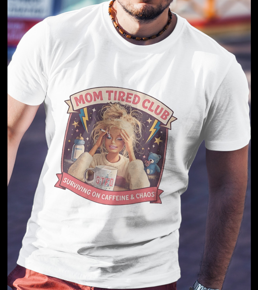 Mom Tired Club Surviving On Caffeine And Chaos Baby Doll T-Shirt