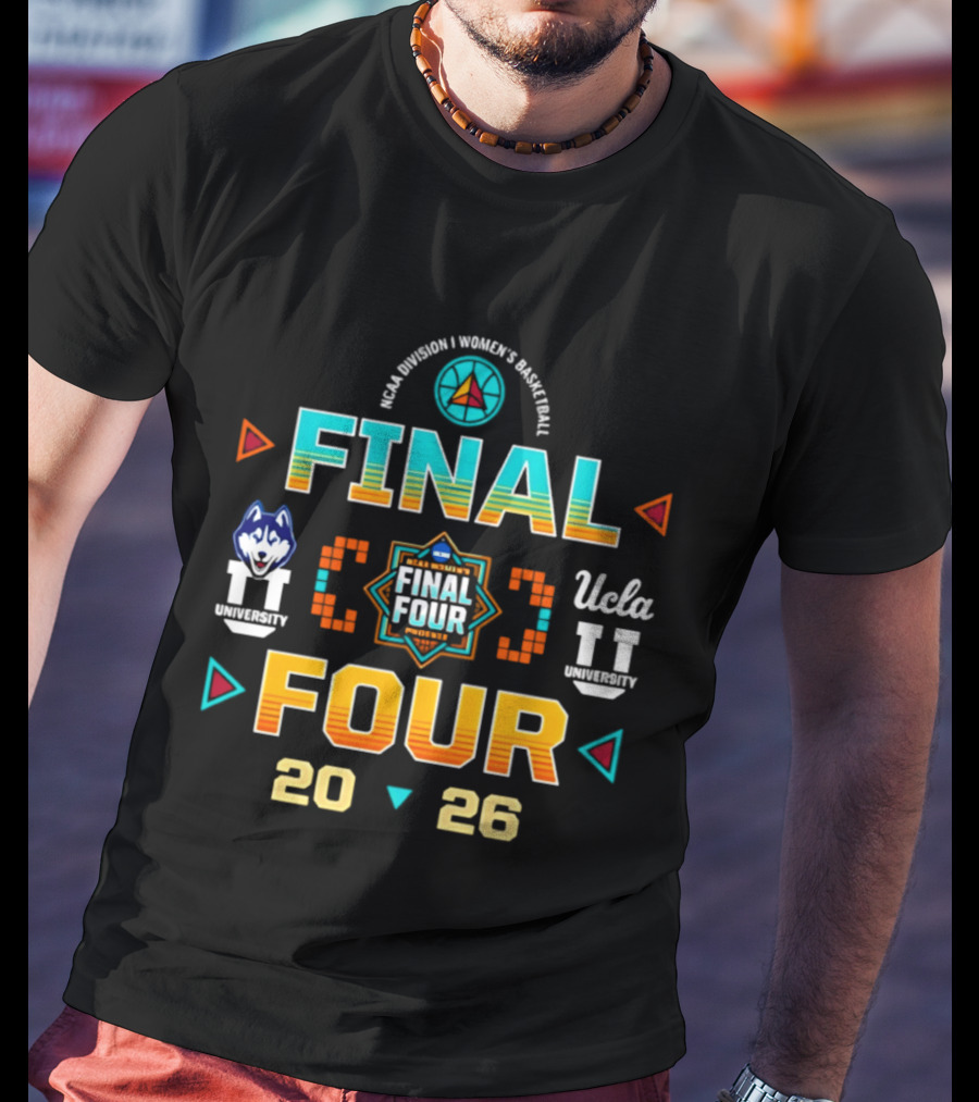 2026 NCAA Women's Basketball Final Four UConn Vs UCLA March Madness Tournament T-Shirt