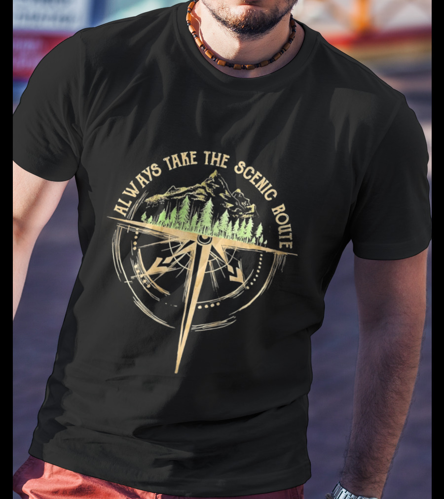 Always Take The Scenic Route Compass Forest Adventure T-Shirt