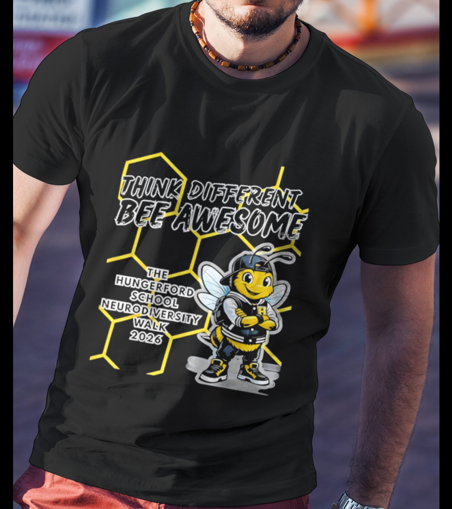 Think Different Bee Awesome The Hungerford School Neurodiversity Walk 2026 T-Shirt