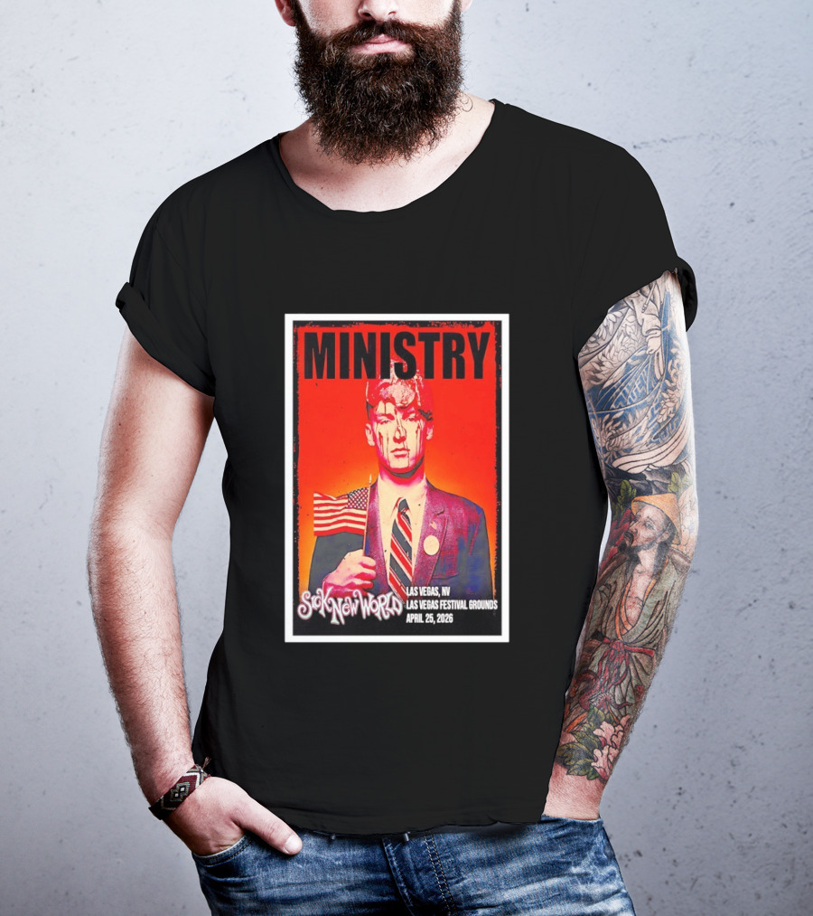 Ministry Sick New World Las Vegas Festival Grounds April 25 2026 T-Shirt