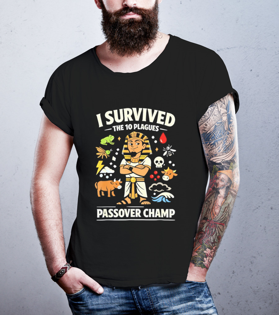 I Survived The 10 Plagues Pharaoh Passover Champ T-Shirt