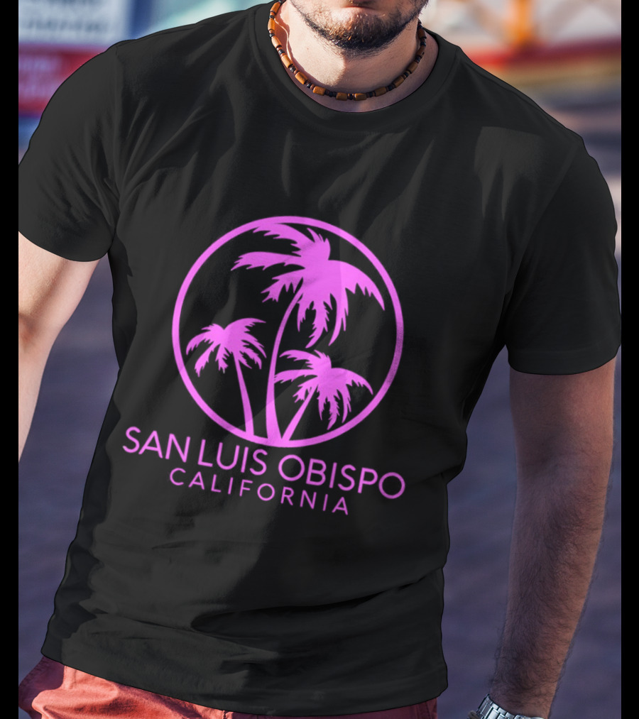 San Luis Obispo California Coconut Trees Pismo Beach Palms T-Shirt