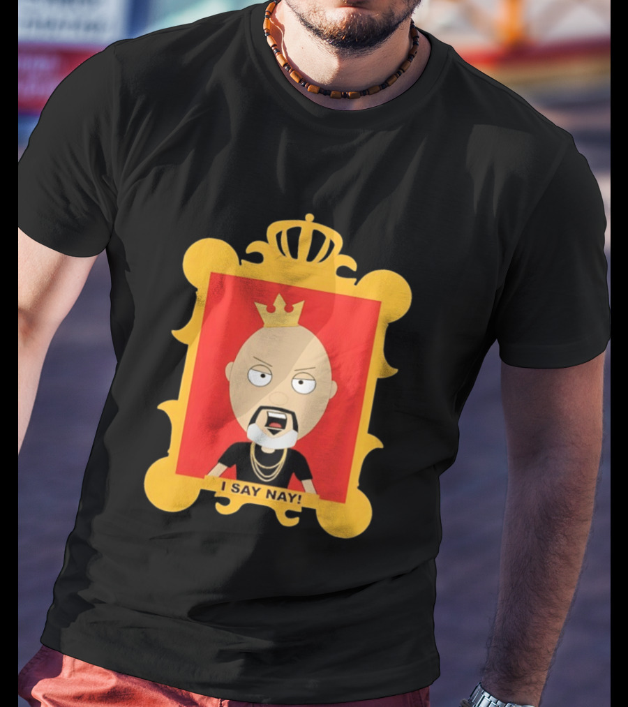 Sir Joseph I Say Nay Crowned Cartoon Character Framed Image T-Shirt