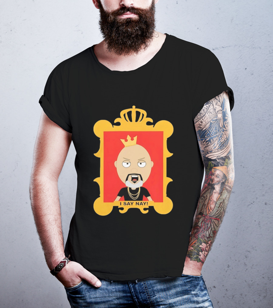 Sir Joseph I Say Nay Crowned Cartoon Character Framed Image T-Shirt