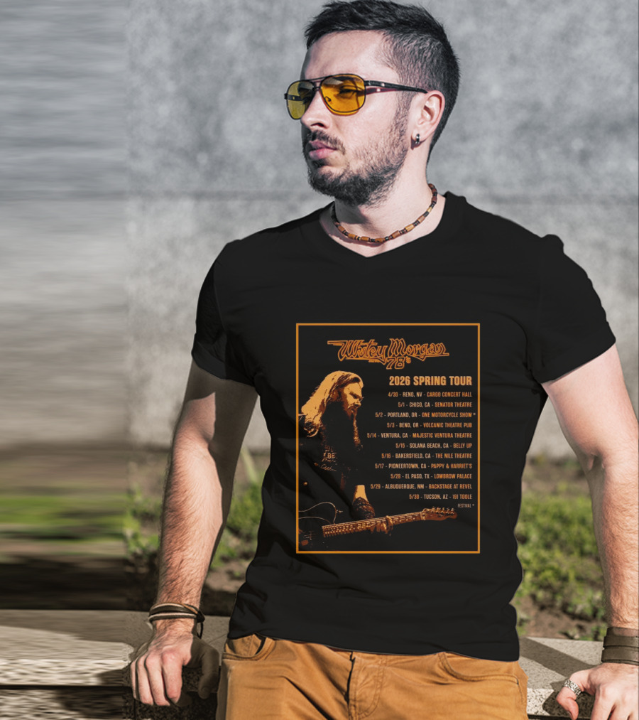 Whitey Morgan 2026 Spring Tour Reno Chico Portland Bend Ventura Solana Beach Bakersfield Pioneertown El Paso Albuquerque Tucson T-Shirt