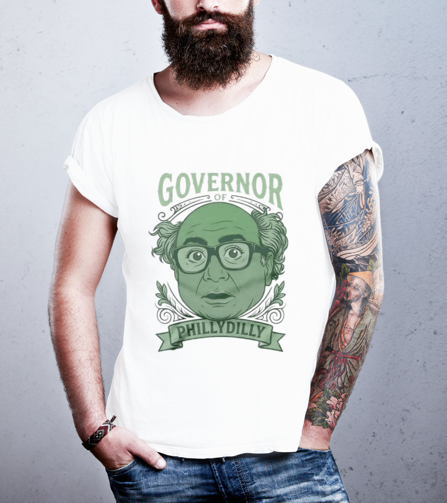 Danny Devito Governor Phillydilly T-Shirt