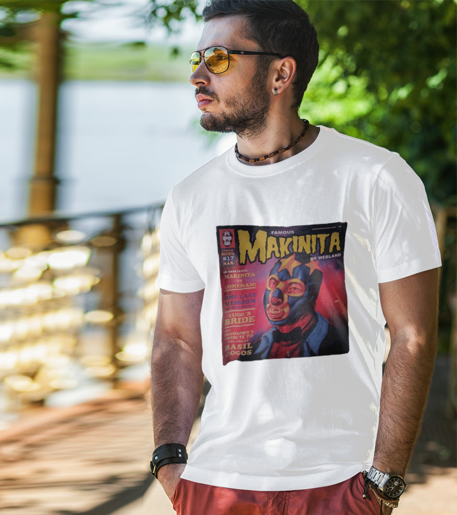 Famous Makinita Of Webland Issue 17 Makinita Vs Coneman One Last Vision Of Vuceness Lugo's Bride Basil Gogos T-Shirt
