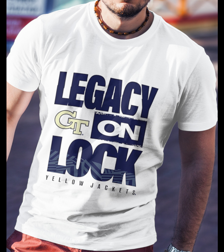 Georgia Tech GT Legacy On Lock Yellow Jackets 2026 March Madness T-Shirt