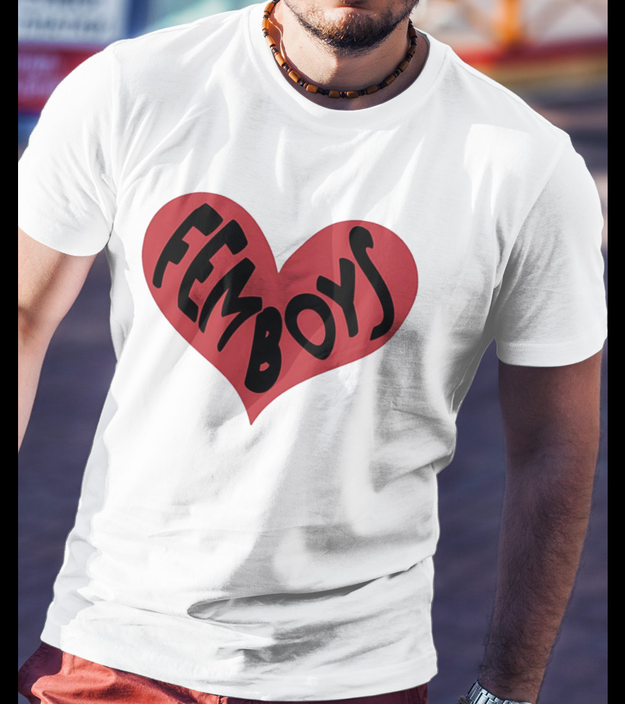 Femboys Heart Shape Bold Letters T-Shirt