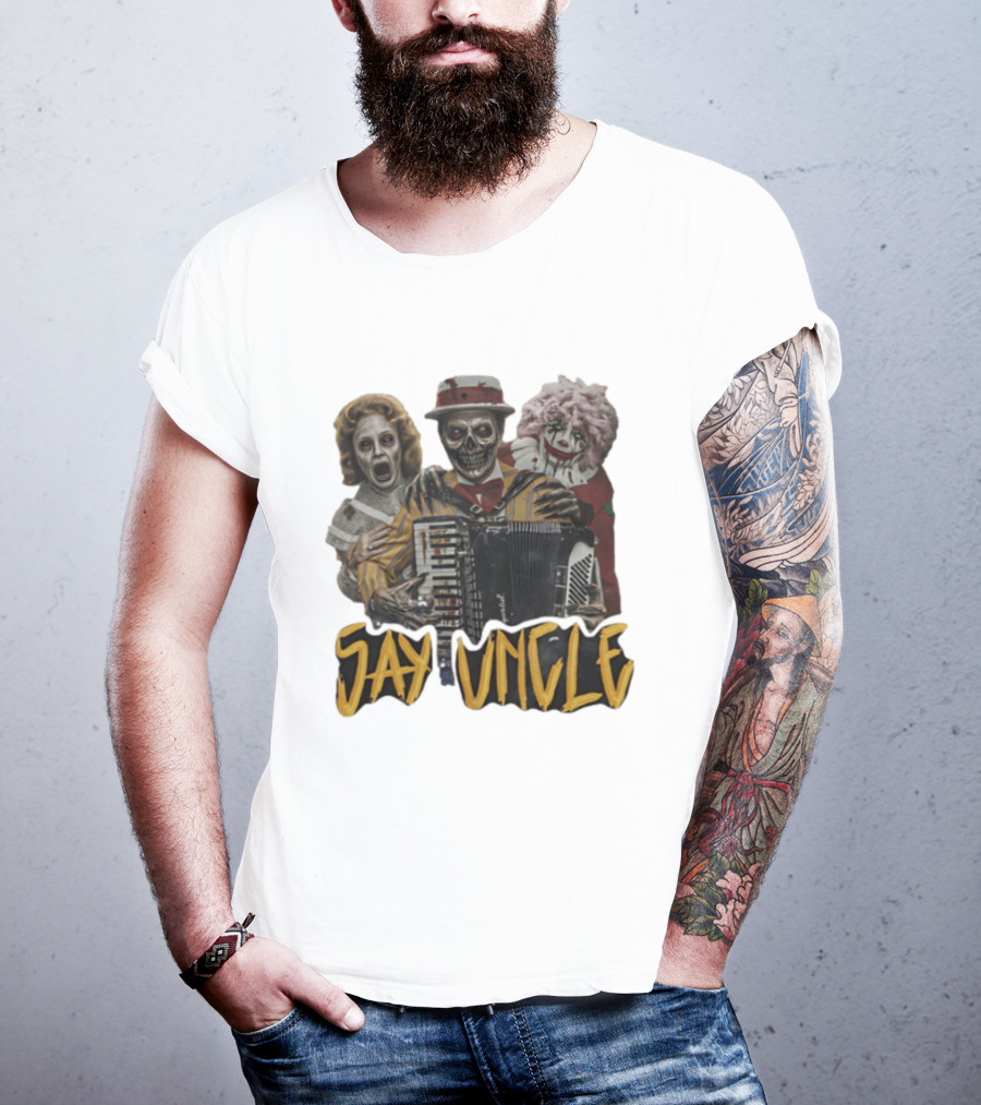 Say Uncle Ghost Clown Skeleton Playing Accordion Haunted Uncle Al T-Shirt