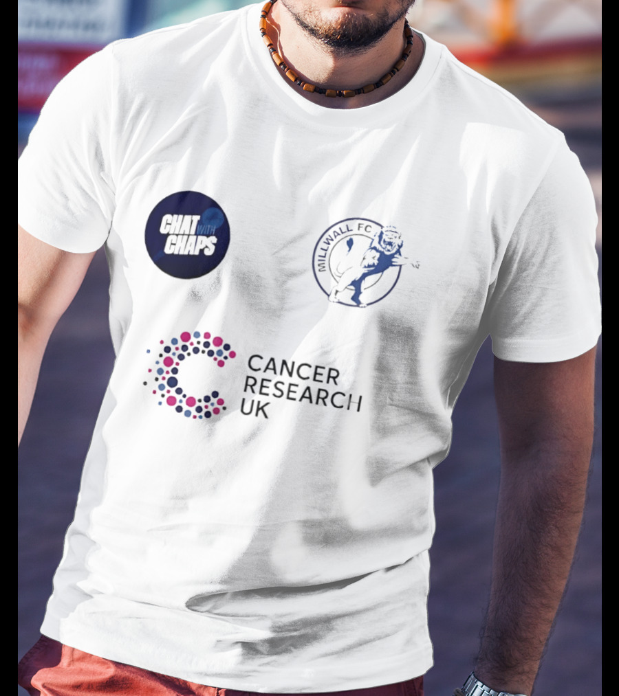 Chat With Chaps Millwall FC Cancer Research UK Collaboration T-Shirt