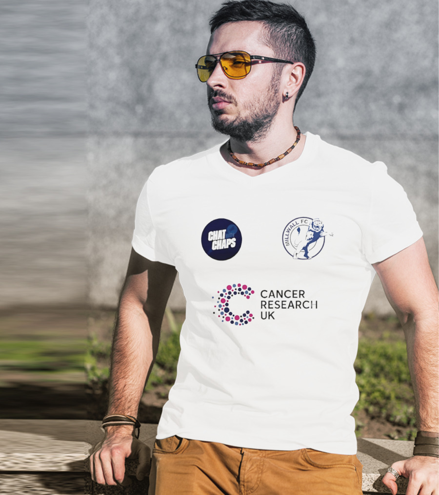 Chat With Chaps Millwall FC Cancer Research UK Collaboration T-Shirt