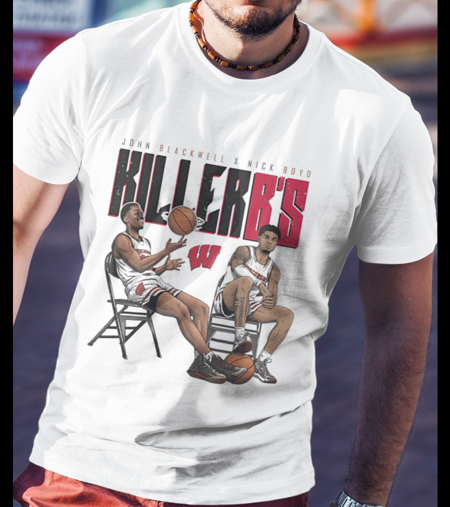 John Blackwell Nick Boyd Wisconsin Killer B's Basketball Duo T-Shirt