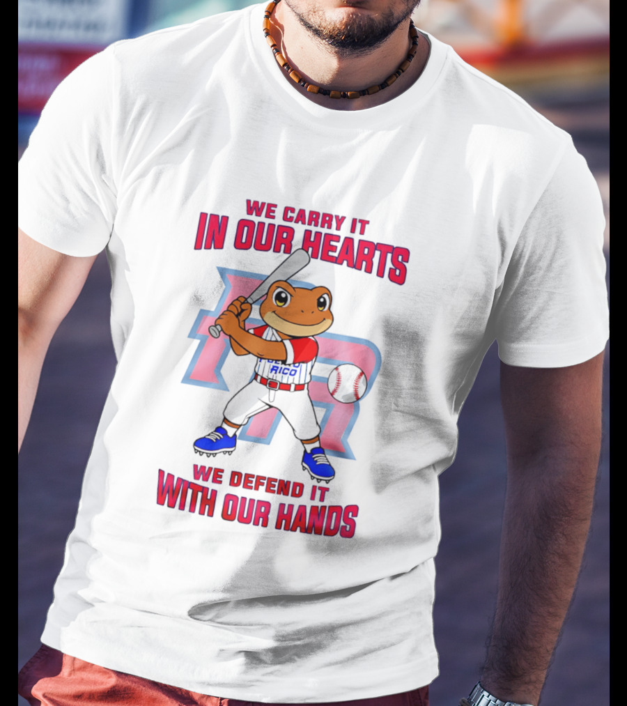 Puerto Rico We Carry It In Our Hearts We Defend It With Our Hands Baseball Frog Player T-Shirt
